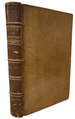 Lot 159 - THOMAS HITT: A TREATISE OF FRUIT-TREES, London,...