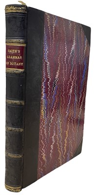 Lot 76 - SIR JAMES EDWARD SMITH: A GRAMMAR OF BOTANY,...