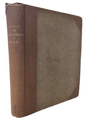 Lot 589 - HERALDRY - NICHOLAS HARRIS NICOLAS: THE SIEGE...