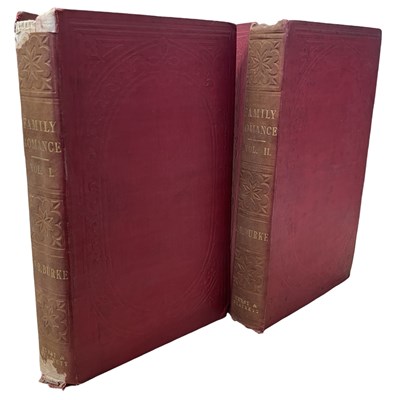 Lot 98 - J B BURKE: FAMILY ROMANCE: OR EPISODES IN THE...