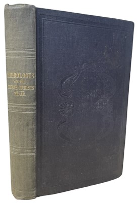 Lot 368 - THE REV J M NEALE: HIEROLOGUS OR THE CHURCH...