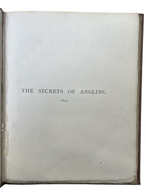 Lot 122 - JOHN DENNYS: THE SECRETS OF ANGLING, London, W...
