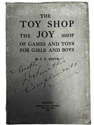 Lot 925 - F E SMITH: THE TOY SHOP - THE JOY SHOP OF...