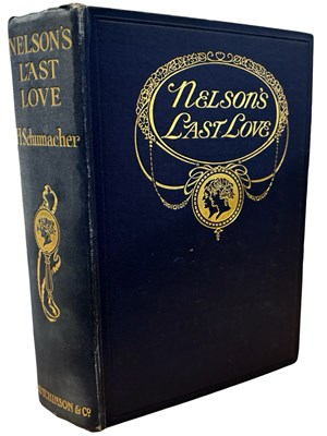 Lot 481 - HENRY SCHUMACHER: NELSON'S LAST LOVE, London,...