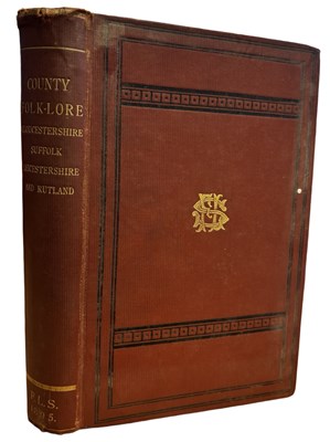 Lot 402 - EDWIN SIDNEY HARTLAND (Ed): COUNTY FOLK-LORE -...
