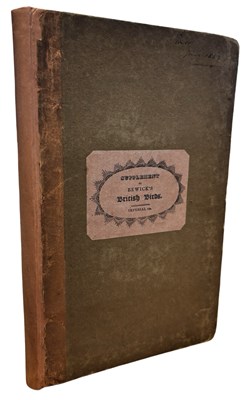 Lot 47 - A SUPPLEMENT TO THE HISTORY OF BRITISH BIRDS....
