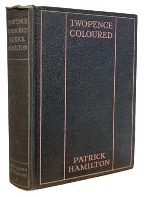 Lot 313 - PATRICK HAMILTON: TWOPENCE COLOURED, Boston,...