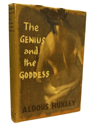 Lot 310 - ALDOUS HUXLEY: THE GENIUS AND THE GODDESS,...