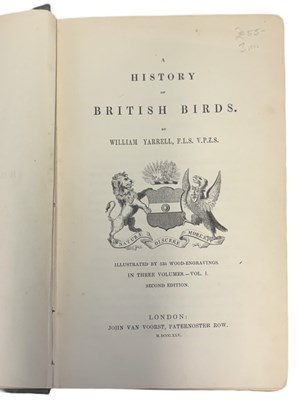 Lot 56 - WILLIAM YARRELL: A HISTORY OF BRITISH BIRDS,...