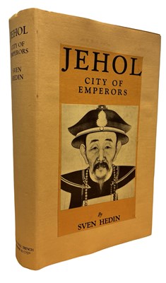 Lot 586 - SVEN HEDIN: JEHOL - CITY OF EMPERORS, London,...