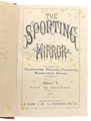 Lot 74 - THE SPORTING MIRROR. Complete run of 60 issues...