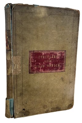 Lot 520 - Accounts Book: Circulars from Head Office: 1857- 1914