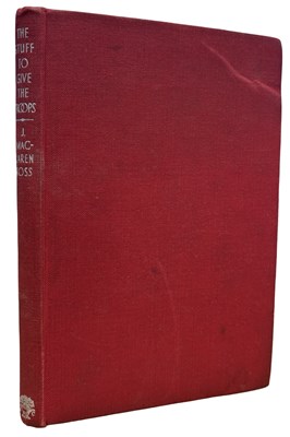 Lot 5 - J MACLAREN-ROSS: THE STUFF TO GIVE THE TROOPS -...