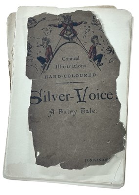 Lot 1105 - Silver-Voice, a Fairy Tale, being the...