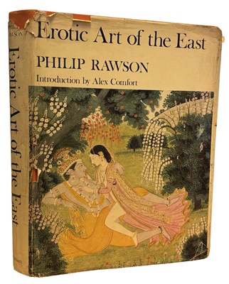 Lot 685 - PHILIP RAWSON: EROTIC ART OF THE EAST, New...