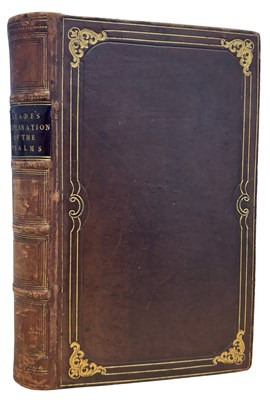 Lot 758 - REV JAMES SLADE: AN EXPLANATION OF THE PSALMS,...