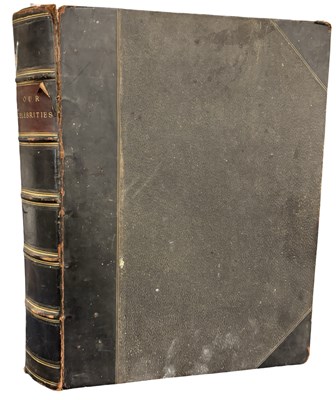 Lot 522 - C1888 FOLIO Our Celebrities: A Portrait...