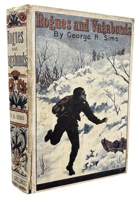 Lot 411A - GEORGE R. SIMS. Rogues and Vagabonds First...