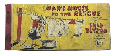 Lot 1094 - ENID BYLTON: MARY MOUSE TO THE RECUSE,...