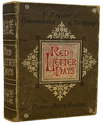 Lot 1204 - FRANCES RIDLEY HAVERGAL: RED LETTER DAYS - A...