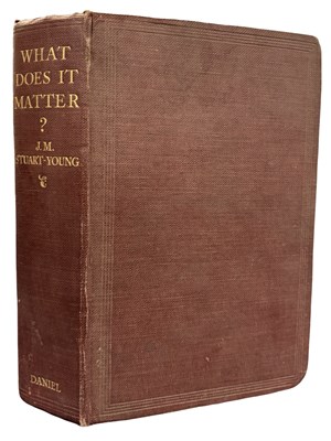 Lot 421 - J. M. Stuart-Young. What does it Matter? 1927...