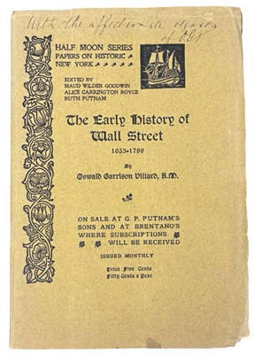 Lot 127 - OSWALD GARRISON VILLARD. INSCRIBED COPY. The...