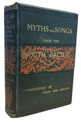 Lot 578 - REV WILLIAM WYATT GILL: MYTHS AND SONGS FROM...