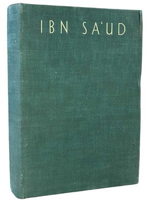 Lot 559 - ARABIA. Ibn Sa'ud the Puritan King of Arabia...