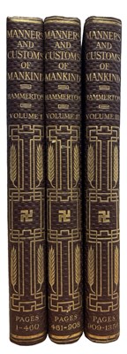 Lot 21 - J A HAMMERTON: MANNERS AND CUSTOMS OF MANKIND,...