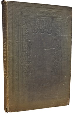 Lot 629 - W HEWITT: AN ESSAY ON THE ENCROACHMENTS OF THE...