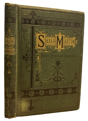 Lot 643 - SARAH MARTIN, THE PRISON-VISITOR OF GREAT...