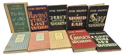 Lot 358 - IVOR BROWN: 10 Titles: THE WAY OF MY WORLD,...