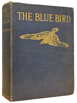Lot 251 - MAURICE MAETERLINCK: THE BLUE BIRD - A FAIRY...