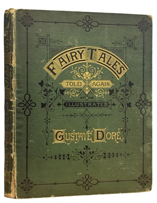Lot 591 - GUSTAVE DORE. Fairy Tales told again. Second...