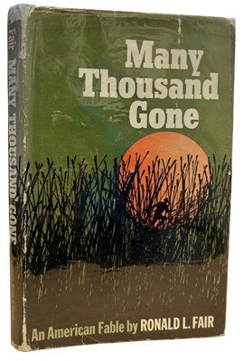 Lot 421 - RONALD L FAIR: MANY THOUSAND GONE, New York,...