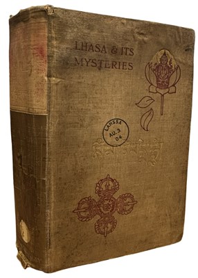 Lot 530 - L AUSTINE WADDELL: LHASA AND ITS MYSTERIES...