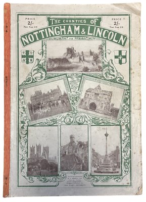 Lot 1007 - NOTTINGHAM AND LINCOLNSHIRE PAST AND PRESENT,...