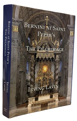 Lot 418 - IRVING LAVIN: BERNINI AT SAINT PETER'S, London,...