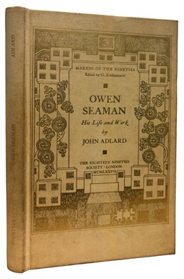 Lot 183 - JOHN ADLARD: OWEN SEAMAN HIS LIFE AND WORK,...