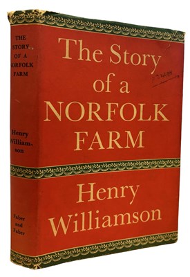 Lot 564 - HENRY WILLIAMSON: THE STORY OF A NORFOLK FARM,...