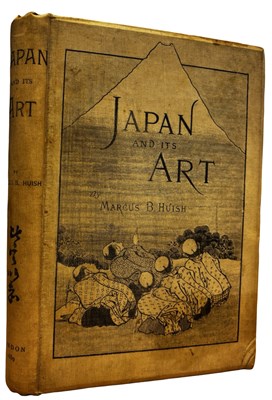 Lot 625 - MARCUS B HUISH: JAPAN AND ITS ART, London, The...