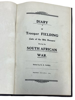 Lot 18 - R E YATES (Ed): DIARY OF TROOPER FIELDING...