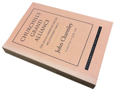 Lot 21 - JOHN CHARMLEY: CHURCHILL'S GRAND ALLIANCE -...
