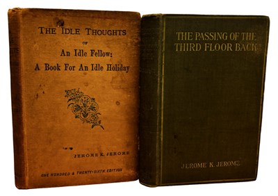 Lot 365 - JEROME K JEROME: 2 Titles: THE IDLE THOUGHTS...