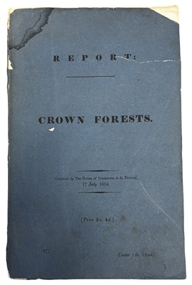 Lot 1006 - REPORTS: CROWN FORESTS, Ordered by The House...