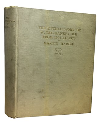 Lot 602 - MARTIN HARDIE: THE ETCHED WORK OF W LEE HANKEY,...
