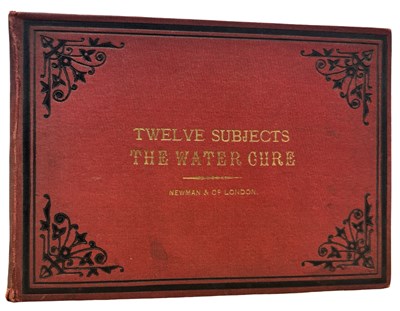 Lot 406 - TWELVE SUBJECTS THE WATER CURE, London, Newman...
