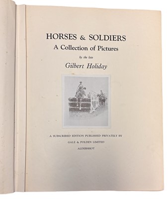 Lot 21 - GILBERT HOLIDAY: HORSES AND SOLDIERS - A...