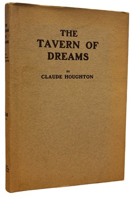 Lot 235 - CLAUDE HOUGHTON INSCRIBED: THE TAVERN OF DREAM...