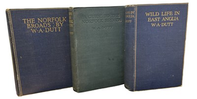 Lot 624 - W A DUTT: 3 Titles: A GUIDE TO THE NORFOLK...